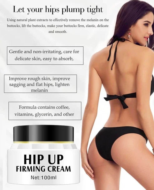 Hip up firming cream